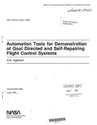 Automation Tools for Demonstration of Goal Directed and Self-Repairing Flight Control Systems