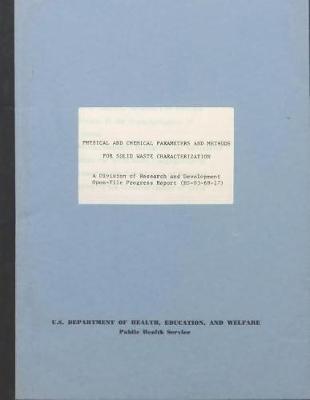 Physical and Chemical Parameters and Methods for Solid Waste Characterization