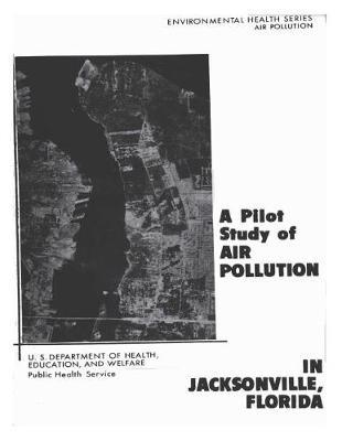 Pilot Study of Air Pollution in Jacksonville