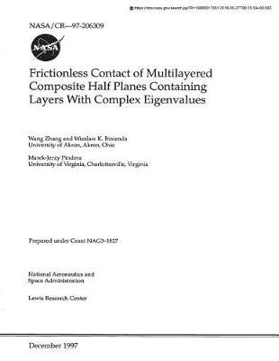 Frictionless Contact of Multilayered Composite Half Planes Containing Layers with Complex Eigenvalues