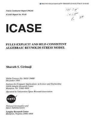 Fully-Explicit and Self-Consistent Algebraic Reynolds Stress Models