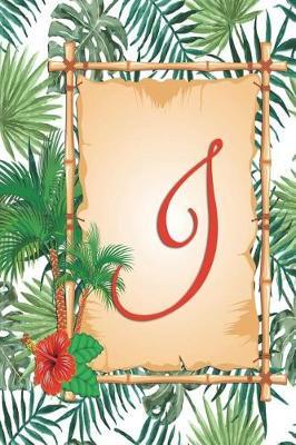 I: Monogram Initial I Notebook for Women, Girls and School, Green Tropical Palm Leaves, 6 X 9 - Unique Inspirational Journal Gift for Friend, Family or Teacher, Birthday, Christmas, Graduation, Retirement