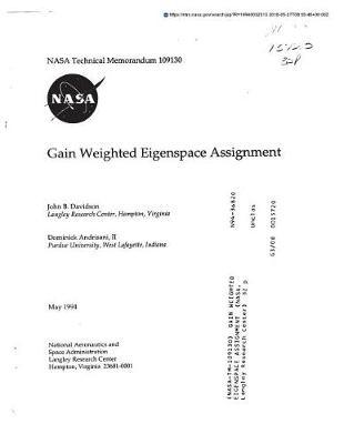 Gain Weighted Eigenspace Assignment
