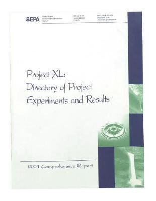 Project XL: Directory of Project Experiments and Results