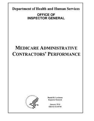 Medicare Administrative Contractors' Performance.