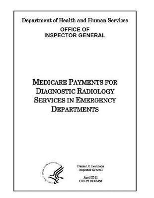 Medicare Payments for Diagnostic Radiology Services in Emergency Departments.