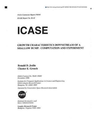 Growth Characteristics Downstream of a Shallow Bump: Computation and Experiment