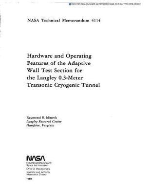 Hardware and Operating Features of the Adaptive Wall Test Section for the 0.3-Meter Transonic Cryogenic Tunnel