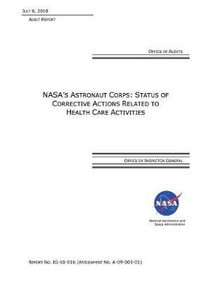 Nasa's Astronaut Corps: Status of Corrective Actions Related to Health Care Activities.