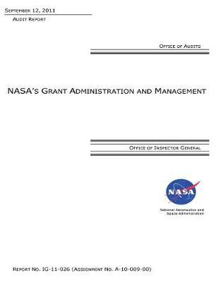 Nasa's Grant Administration and Management .