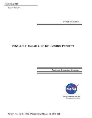 Nasa's Hangar One Re-Siding Project .