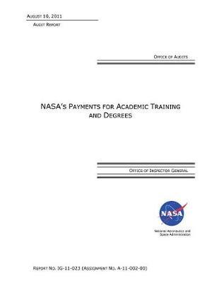 Nasa's Payments for Academic Training and Degrees .