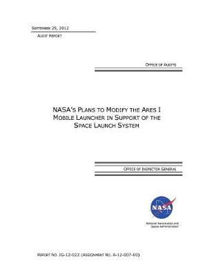 Nasa's Plans to Modify the Ares I Mobile Launcher in Support of the Space Launch System.