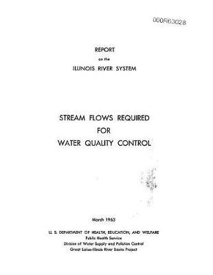 Report on the Illnois River System Stream Flows Required for Water Quality Control
