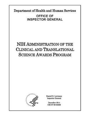Nih Administration of the Clinical and Translational Science Awards Program.