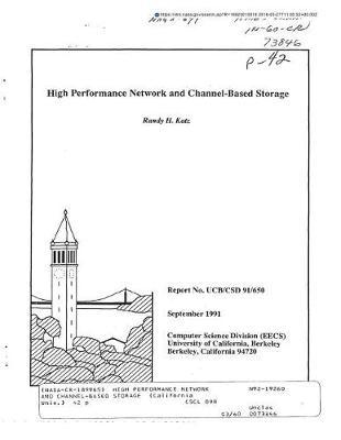 High Performance Network and Channel-Based Storage