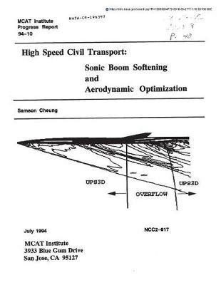 High Speed Civil Transport: Sonic Boom Softening and Aerodynamic Optimization