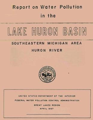 Report on Water Pollution in the Lake Erie Basin: Southeastern Michigan Area