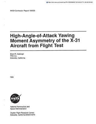 High-Angle-Of-Attack Yawing Moment Asymmetry of the X-31 Aircraft from Flight Test