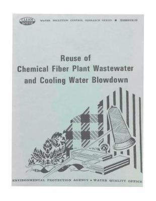 Reuse of Chemical Fiber Plant Wastewater and Cooling Water Blowdown