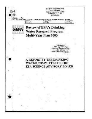Review of Epa's Drinking Water Research Program Multi-Year Plan 2003: Draft Sabreport - Board Review Draft
