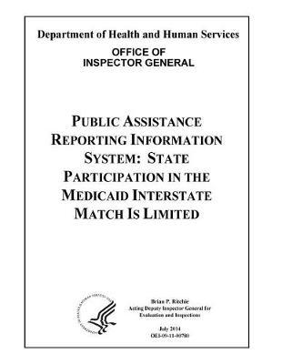 Public Assistance Reporting Information System: State Participation in the Medicaid Interstate Match Is Limited.