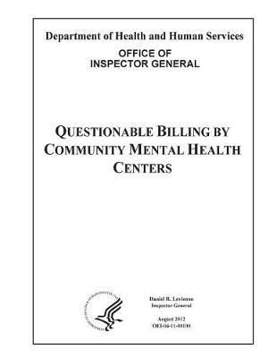 Questionable Billing by Community Mental Health Centers.