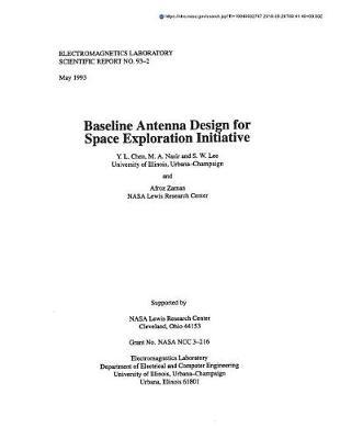 Baseline Antenna Design for Space Exploration Initiative