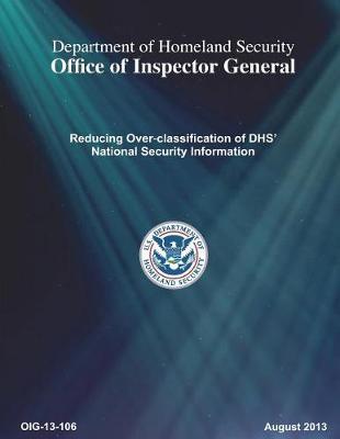 Reducing Over-Classification of Dhs' National Security Information