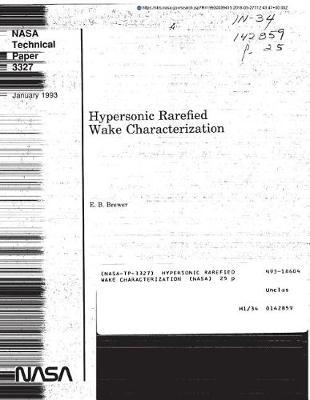 Hypersonic Rarefied Wake Characterization