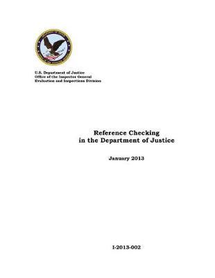 Reference Checking in the Department of Justice