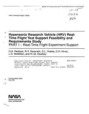 Hypersonic Research Vehicle (Hrv) Real-Time Flight Test Support Feasibility and Requirements Study. Part 1: Real-Time Flight Experiment Support