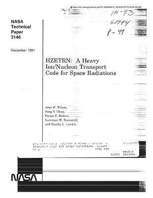 Hzetrn: A Heavy Ion/Nucleon Transport Code for Space Radiations