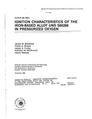 Ignition Characteristics of the Iron-Based Alloy Uns S66286 in Pressurized Oxygen