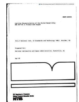 Ignition Characteristics of the Nickel-Based Alloy Uns N07718 in Pressurized Oxygen