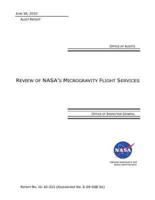 Review of Nasa's Microgravity Flight Services .