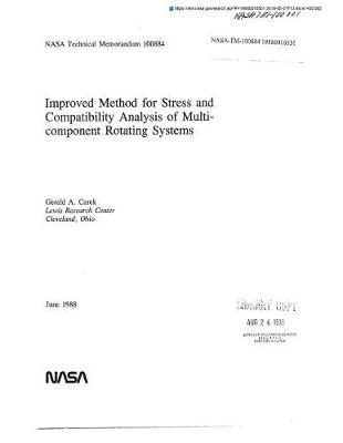 Improved Method for Stress and Compatibility Analysis of Multicomponent Rotating Systems