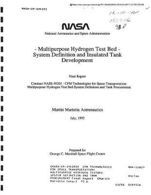 Cfm Technologies for Space Transportation: Multipurpose Hydrogen Testbed System Definition and Tank Procurement