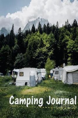 Camping Journal: Blank Lined Journal for Camping Travel Memories