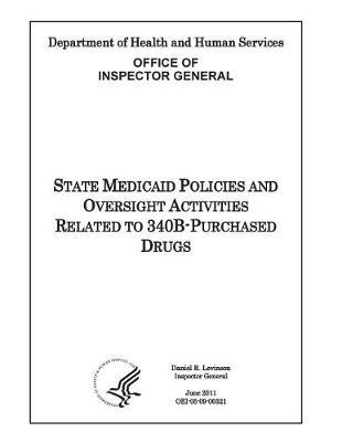State Medicaid Policies and Oversight Activities Related to 340b-Purchased Drugs.