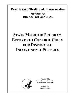 State Medicaid Program Efforts to Control Costs for Disposable Incontinence Supplies.