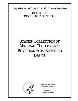 States' Collection of Medicaid Rebates for Physician-Administered Drugs.