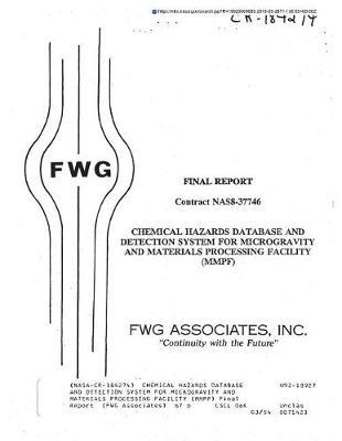 Chemical Hazards Database and Detection System for Microgravity and Materials Processing Facility (Mmpf)