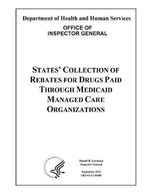 States' Collection of Rebates for Drugs Paid Through Medicaid Managed Care Organizations.