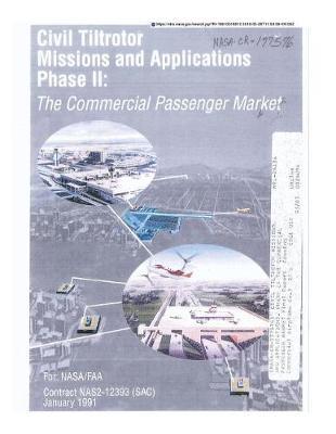 Civil Tiltrotor Missions and Applications. Phase 2: The Commercial Passenger Market