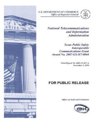 Texas Public Safety Interoperable Communications Grant Award No. 2007-Gs-H7-0044 .