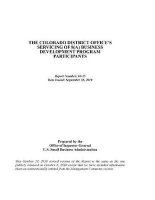 The Colorado District Office's Servicing of 8(a) Business Development Program Participants