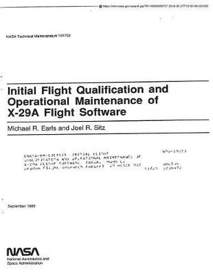 Initial Flight Qualification and Operational Maintenance of X-29a Flight Software