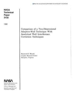 Comparison of a Two-Dimensional Adaptive-Wall Technique with Analytical Wall Interference Correction Techniques