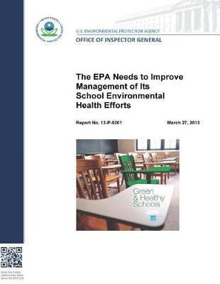 The EPA Needs to Improve Management of Its School Environmental Health Efforts